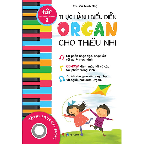 Thực Hành Biểu Diễn Organ Cho Thiếu Nhi – Tập 2